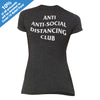 Anti Anti-Social Distancing Club Dark Heather Grey T-Shirt