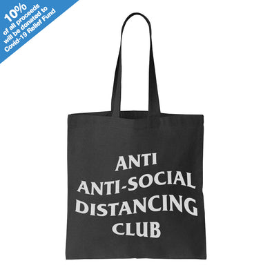 Anti Anti-Social Distancing Club Black Tote Bag