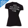 Anti Anti-Social Distancing Club Black T-Shirt