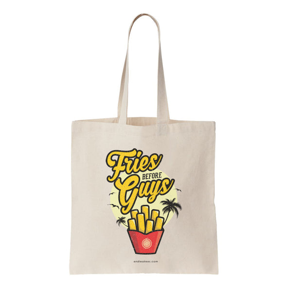 Fries Before Guys Tote Bag