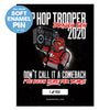 Hip Hop Trooper Dragon Con 2020 Pin Exclusive